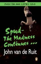 Spud - The Madness Continues...